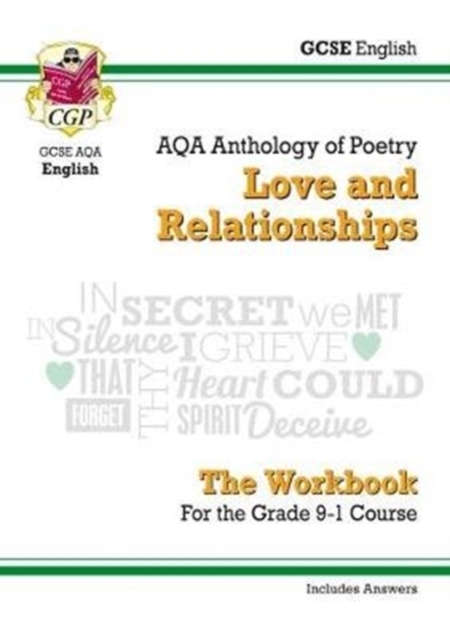 GCSE English Literature AQA Poetry Workbook: Love & Relationships Anthology (includes Answers), Paperback / softback Book