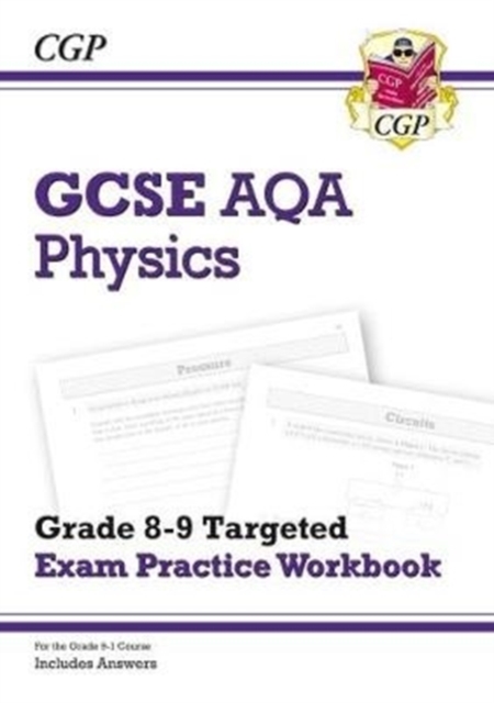 GCSE Physics AQA Grade 8-9 Targeted Exam Practice Workbook (includes answers), Paperback / softback Book