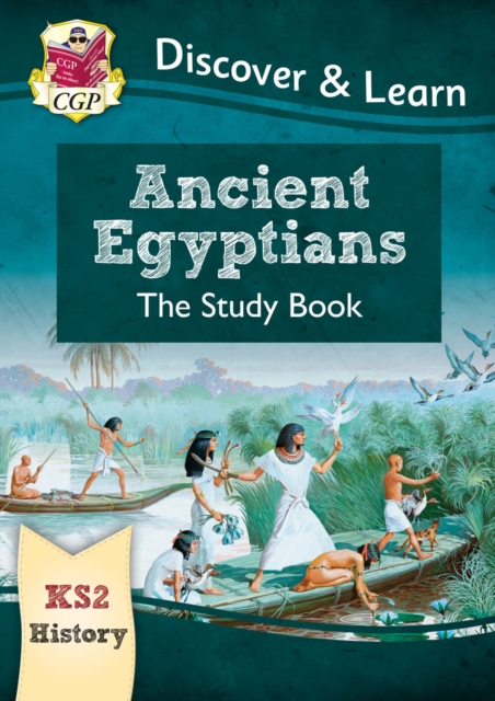 KS2 History Discover & Learn: Ancient Egyptians Study Book, Paperback / softback Book
