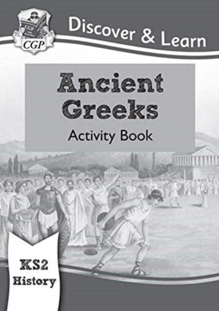 KS2 History Discover & Learn: Ancient Greeks Activity Book, Paperback / softback Book