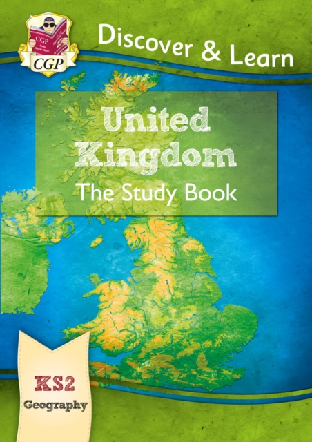 KS2 Geography Discover & Learn: United Kingdom Study Book, Paperback / softback Book