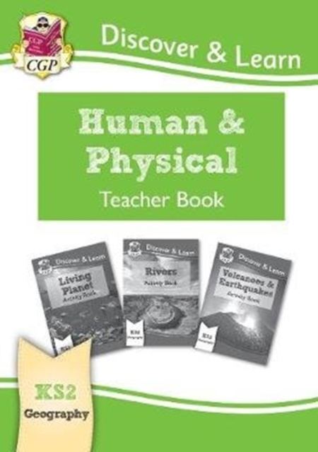 KS2 Geography Discover & Learn: Human and Physical Geography Teacher Book, Paperback / softback Book