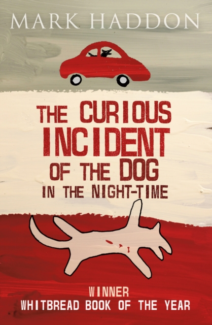 The Curious Incident of the Dog In the Night-time, Paperback / softback Book