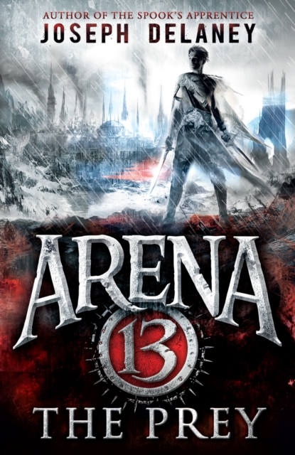 Arena 13: The Prey, Paperback / softback Book