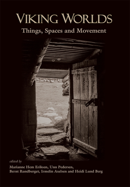 Viking Worlds : Things, Spaces and Movement, PDF eBook