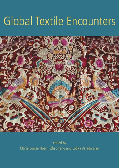 Global Textile Encounters, PDF eBook