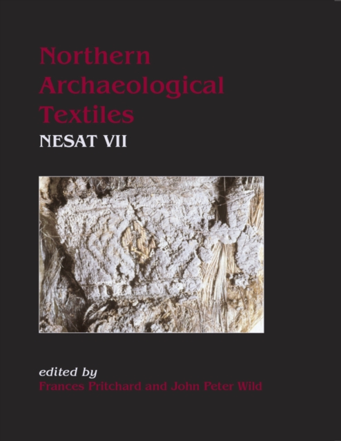 Northern Archaeological Textiles, PDF eBook
