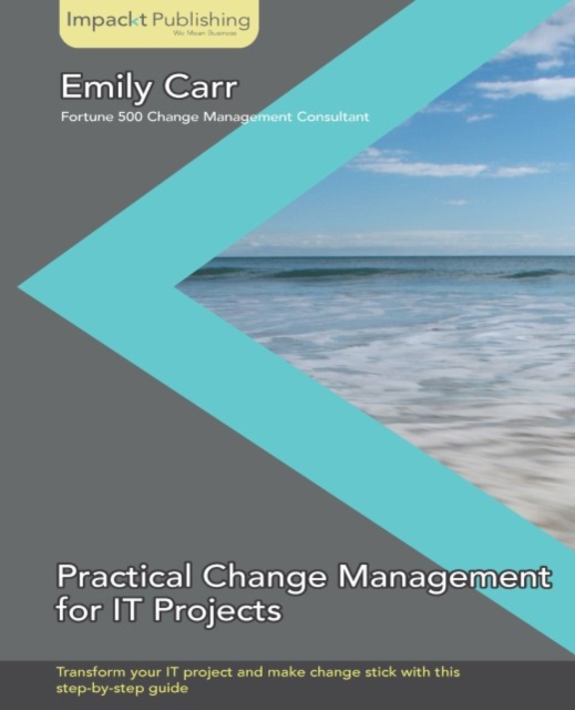 Practical Change Management for IT Projects, EPUB eBook