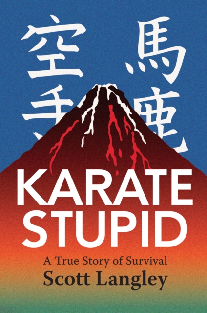 Karate Stupid, EPUB eBook