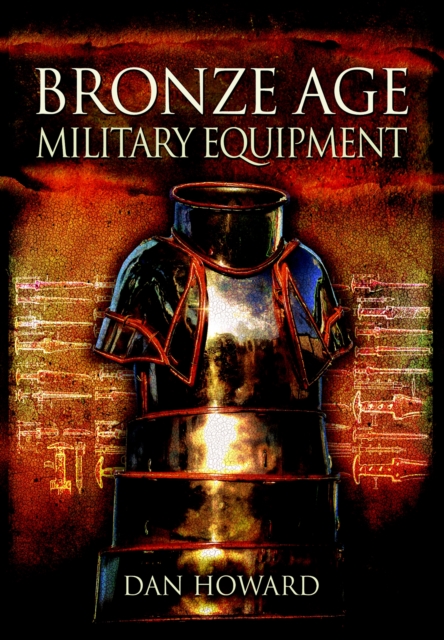 Bronze Age Military Equipment, EPUB eBook