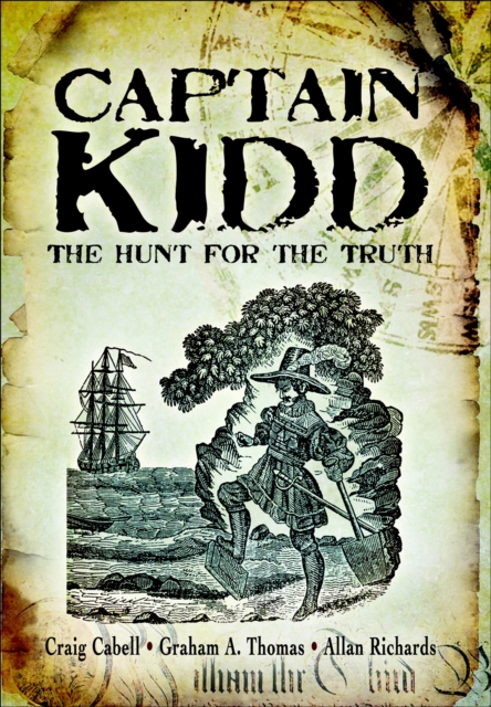 Captain Kidd : The Hunt for the Truth, EPUB eBook