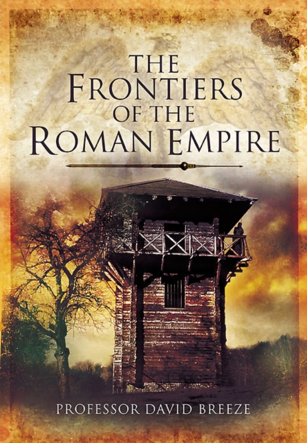 The Frontiers of the Roman Empire, PDF eBook