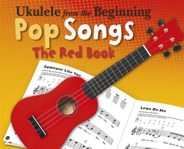 Ukulele from the Beginning Pop Songs (Red Book), Book Book