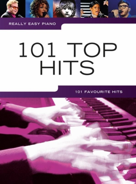 Really Easy Piano : 101 Top Hits, Book Book
