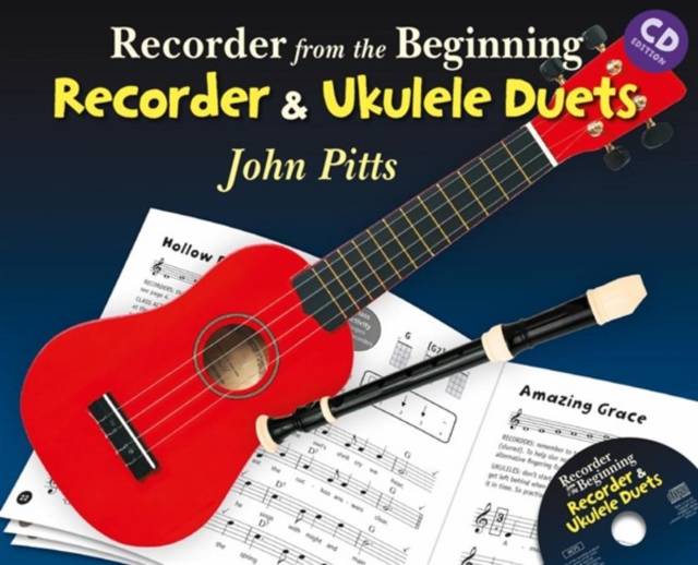 Recorder From The Beginning Recorder & Uke Duets : Recorder and Ukulele Duets, Multiple-component retail product Book