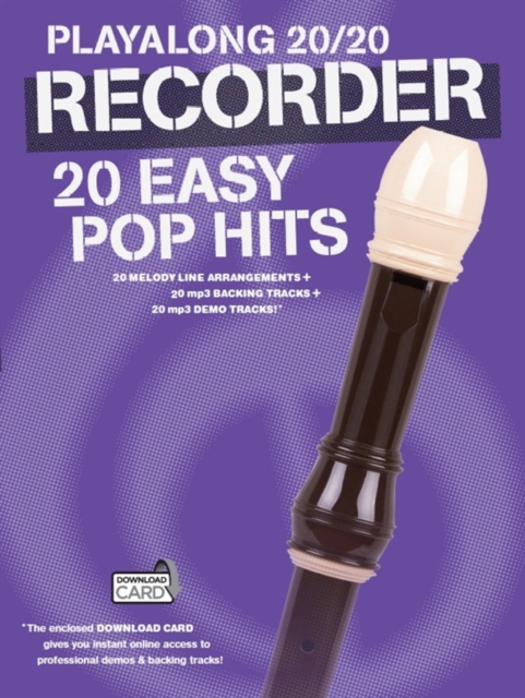Playalong 20/20 Recorder : 20 Easy Pop Hits, Book Book