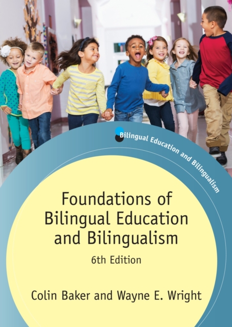 Foundations of Bilingual Education and Bilingualism, EPUB eBook