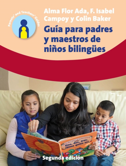 Guia para padres y maestros de ninos bilingues : 2.a edicion, Paperback / softback Book