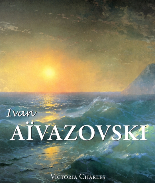 Ivan Aivazovski et les peintres russes de l'eau, EPUB eBook