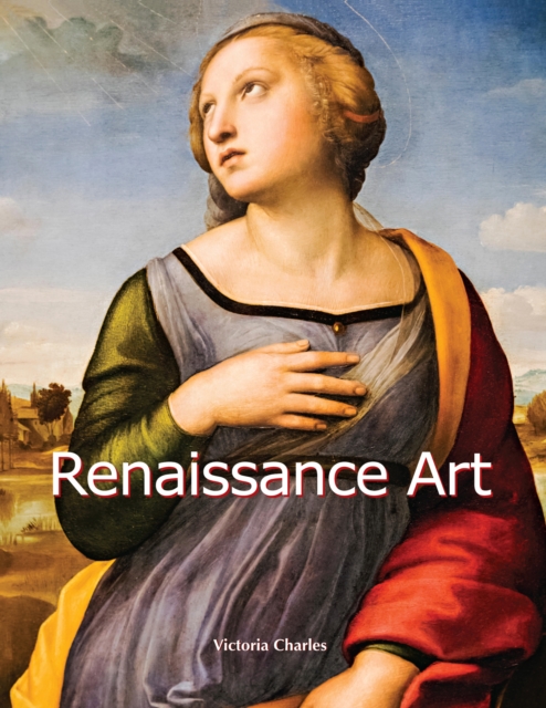 Renaissance Art : Art of Century, EPUB eBook
