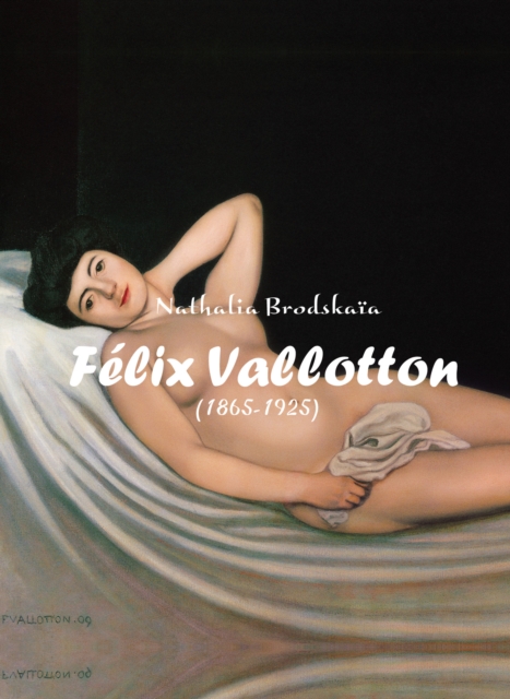 Felix Vallotton (1865-1925), EPUB eBook