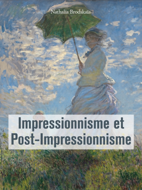 Impressionnisme et Post-Impressionnisme, EPUB eBook