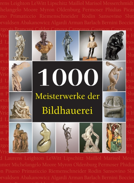 1000 Meisterwerke der Bildhauerei, EPUB eBook