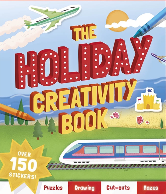 The Holiday Creativity Book, Paperback / softback Book