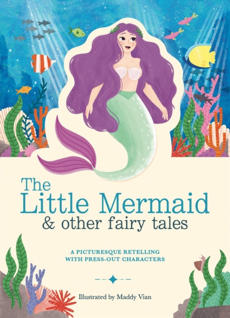 Paperscapes: The Little Mermaid & Other Stories : A Picturesque Retelling with Press-Out Characters, Hardback Book