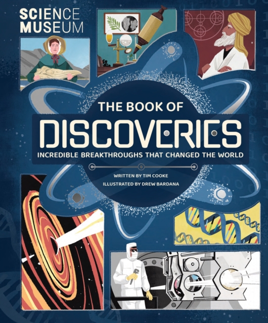 Science Museum: The Book of Discoveries : Incredible Breakthroughs that Changed the World, EPUB eBook