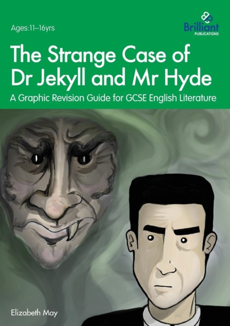 The Strange Case of Dr Jekyll and Mr Hyde : A Graphic Revision Guide for GCSE English Literature, Paperback / softback Book
