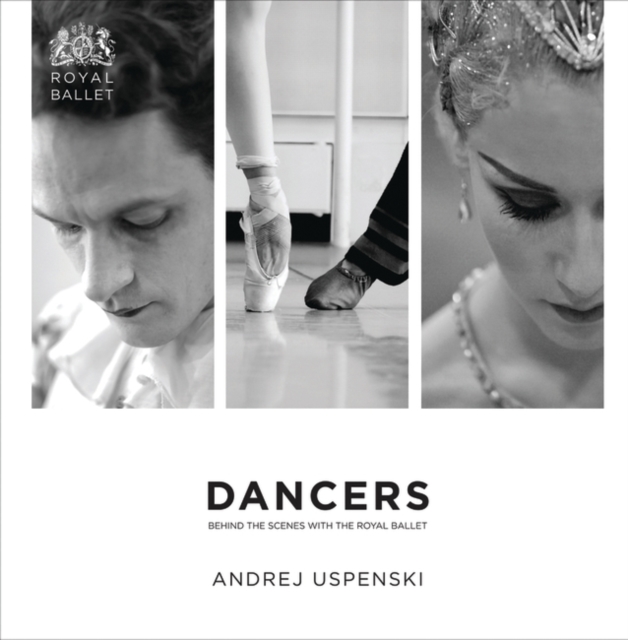 Dancers: Behind the Scenes with The Royal Ballet, EPUB eBook