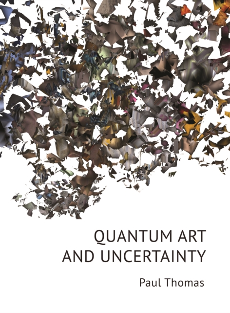Quantum Art & Uncertainty, EPUB eBook