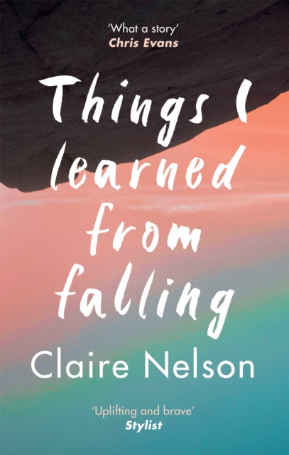 Things I Learned from Falling : The must-read true story, Paperback / softback Book