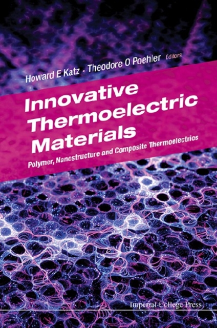 Innovative Thermoelectric Materials: Polymer, Nanostructure And Composite Thermoelectrics, EPUB eBook