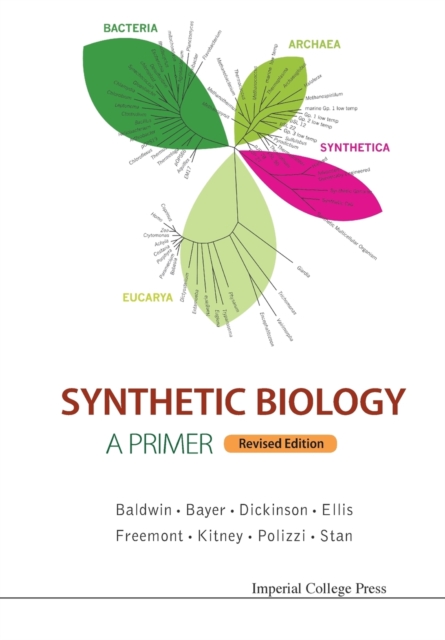 Synthetic Biology - A Primer (Revised Edition), Paperback / softback Book