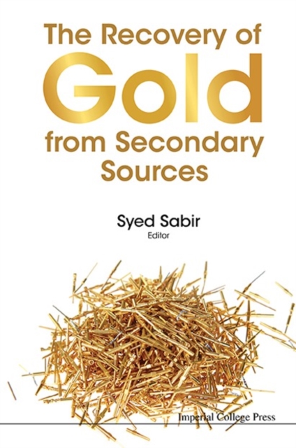 Recovery Of Gold From Secondary Sources, The, EPUB eBook