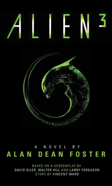 Alien 3: The Official Movie Novelization, Paperback / softback Book