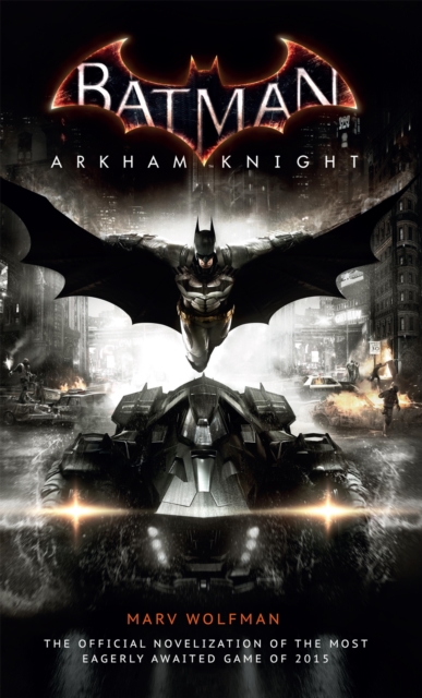 Batman Arkham Knight: The Official Novelization, EPUB eBook