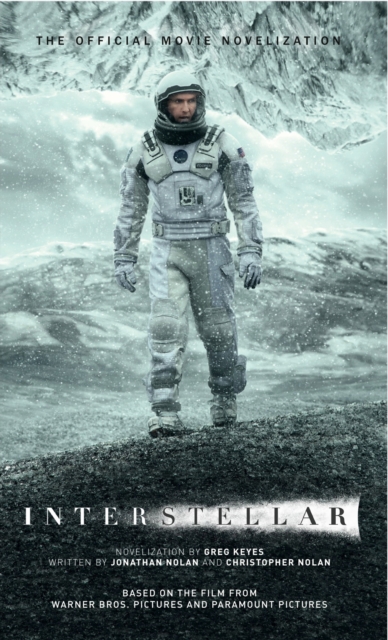 Interstellar: The Official Movie Novelization, Paperback / softback Book