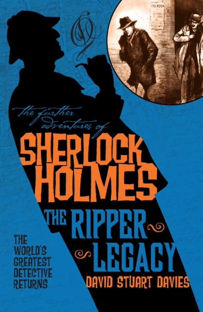 The Further Adventures of Sherlock Holmes - The Ripper Legacy, EPUB eBook