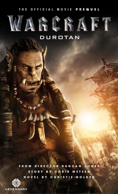 Warcraft: Durotan: The Official Movie Prequel, Paperback / softback Book