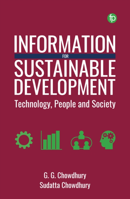 Information for Sustainable Development : Technology, People and Society, EPUB eBook