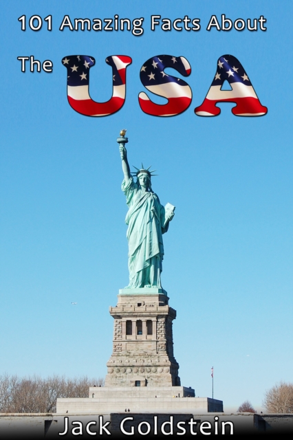 101 Amazing Facts About The USA, PDF eBook