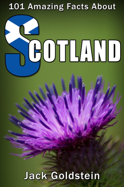 101 Amazing Facts about Scotland, EPUB eBook