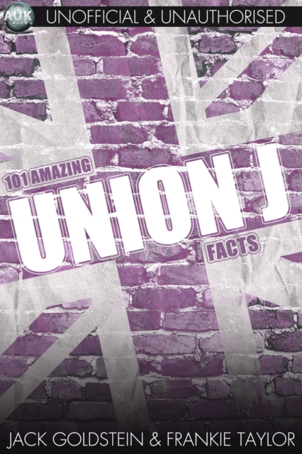 101 Amazing Union J Facts, EPUB eBook