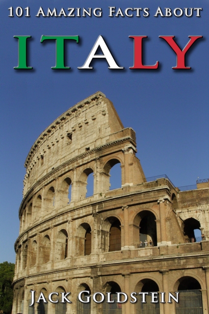 101 Amazing Facts About Italy, EPUB eBook