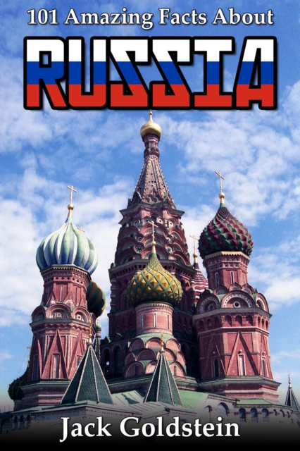 101 Amazing Facts about Russia, EPUB eBook