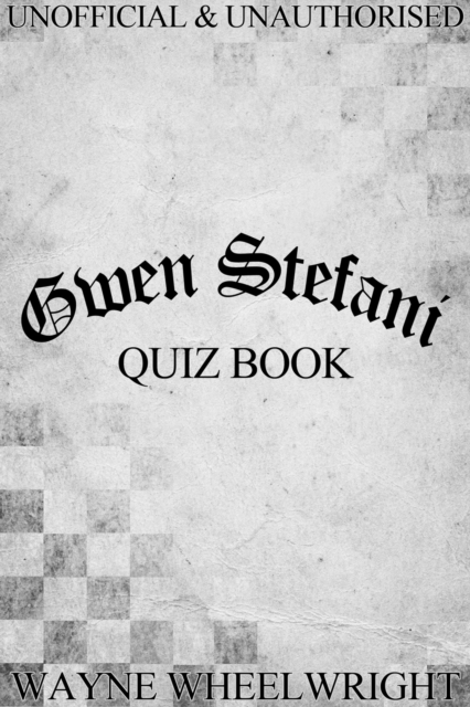 Gwen Stefani Quiz Book, EPUB eBook