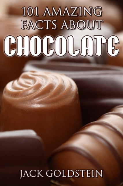 101 Amazing Facts about Chocolate, PDF eBook